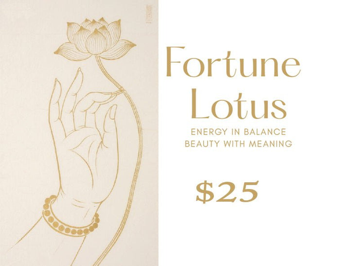 Fortune Lotus Fortune Lotus Gift Card $25 – for tags